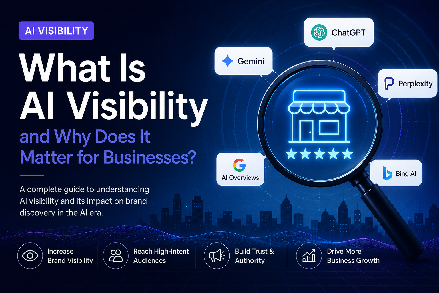 What Is AI Visibility and Why Does It Matter for Businesses?